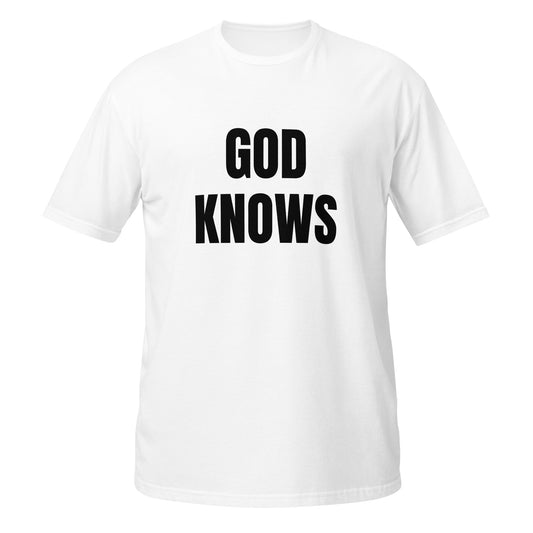 Short-Sleeve Unisex T-Shirt "GOD KNOWS" white